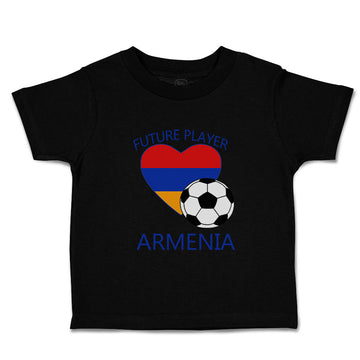 Toddler Clothes Future Soccer Player Armenia Future Toddler Shirt Cotton