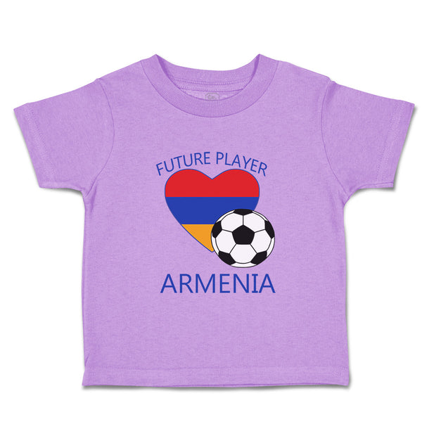 Toddler Clothes Future Soccer Player Armenia Future Toddler Shirt Cotton