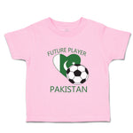 Toddler Clothes Future Soccer Player Pakistan Future Toddler Shirt Cotton