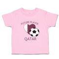 Toddler Clothes Future Soccer Player Qatar Future Toddler Shirt Cotton