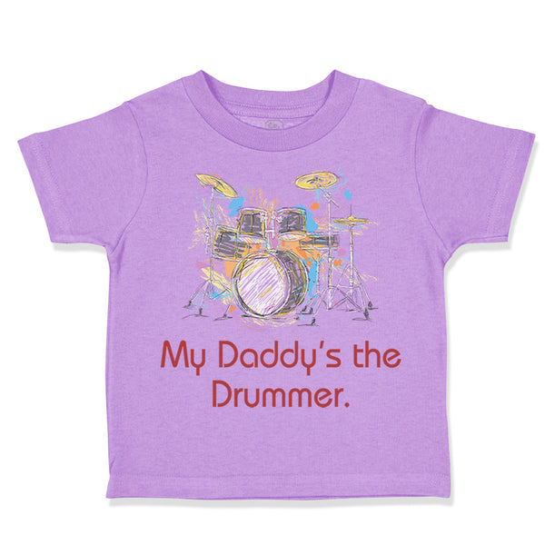 Toddler Clothes My Daddy's The Drummer Dad Father's Day Toddler Shirt Cotton