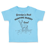 Toddler Clothes Grandpa's Best Hunting Buddy Ever Grandfather Toddler Shirt