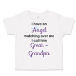 I Have An Angel Watching over Me. I Call Him Great Grandpa