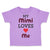 Toddler Clothes My Mimi Loves Me Grandma Grandmother Toddler Shirt Cotton