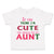 Toddler Clothes If You Think I'M Cute You Should See My Aunt Funny Style B
