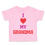 Toddler Clothes I Heart My Grandma Love Grandmother Grandma Toddler Shirt Cotton