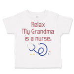 Relax My Grandma Is A Nurse Grandmother Grandma A