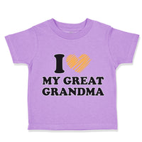 Toddler Clothes I Love My Great Grandma Grandparents A Toddler Shirt Cotton