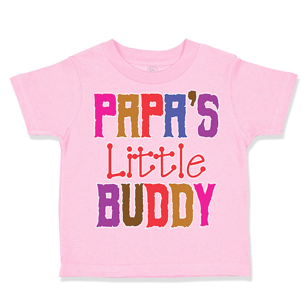 Toddler Clothes Papa's Little Buddy Grandpa Grandfather Toddler Shirt Cotton