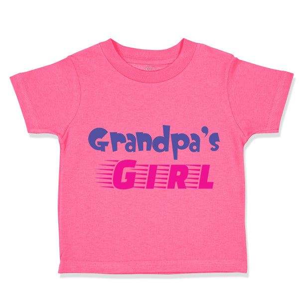 Toddler Girl Clothes Grandpa's Girl Grandpa Grandfather Toddler Shirt Cotton