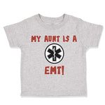 Toddler Clothes My Aunt Is A Emt! Paramedic Toddler Shirt Baby Clothes Cotton