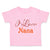 I Love Nana Grandmother Grandma