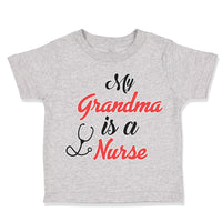 My Grandma Is A Nurse Grandmother Grandma