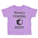 Toddler Clothes Mommy's Fishing Buddy Mom Mothers Toddler Shirt Cotton