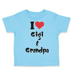 Toddler Clothes I Love My Gigi and Grandpa Grandparents Toddler Shirt Cotton