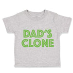 Cute Toddler Clothes Dad's Clone Dad Father's Day Toddler Shirt Cotton