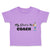 Toddler Clothes My Dad Is The Coach Dad Father's Day Toddler Shirt Cotton