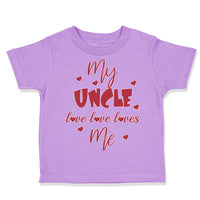 Toddler Clothes My Uncle Love Loves Me A Toddler Shirt Baby Clothes Cotton