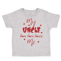 Toddler Clothes My Uncle Love Loves Me A Toddler Shirt Baby Clothes Cotton