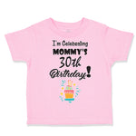 Toddler Clothes I'M Celebrating My Mommy's 30Th Birthday Mom Mothers Cotton