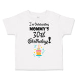 Toddler Clothes I'M Celebrating My Mommy's 30Th Birthday Mom Mothers Cotton