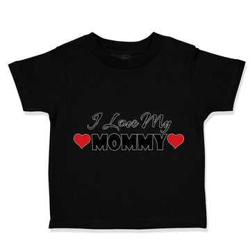 Toddler Clothes I Love My Mommy Mom Mothers A Toddler Shirt Baby Clothes Cotton