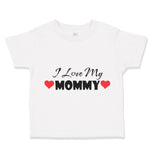 Toddler Clothes I Love My Mommy Mom Mothers A Toddler Shirt Baby Clothes Cotton