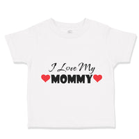 Toddler Clothes I Love My Mommy Mom Mothers A Toddler Shirt Baby Clothes Cotton