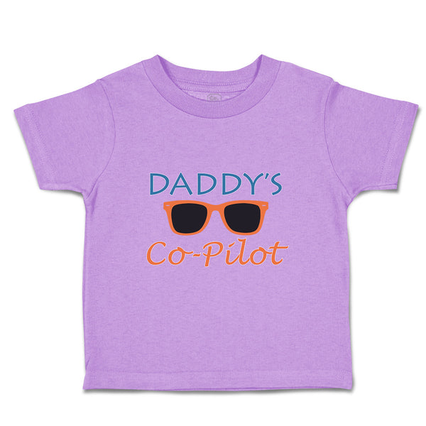 Toddler Clothes Daddy's Co-Pilot Family & Friends Dad Toddler Shirt Cotton