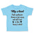 Toddler Clothes My Aunt Feels Guilty Living I Got Lousy Shirt! Toddler Shirt