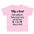 Toddler Clothes My Aunt Feels Guilty Living I Got Lousy Shirt! Toddler Shirt