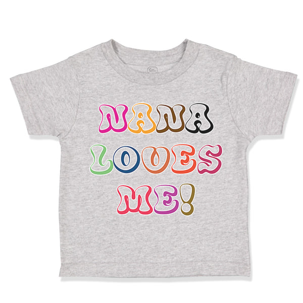 Toddler Clothes Nana Loves Me! Toddler Shirt Baby Clothes Cotton