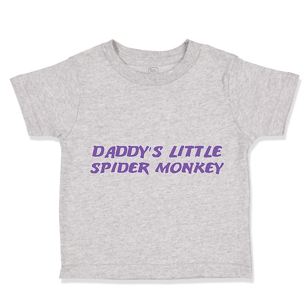 Toddler Clothes Daddy's Little Spider Monkey Dad Father's Day Toddler Shirt