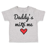 Toddler Clothes Daddy's Mini Me Dad Father Humor Funny Gag Toddler Shirt Cotton