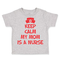 Keep Calm My Mom Is A Nurse Mom Mothers Day Style A