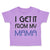 Toddler Clothes I Get It from My Mama Mom Mothers Day Toddler Shirt Cotton