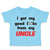 Cute Toddler Clothes I Get My Good Looks from My Uncle Toddler Shirt Cotton