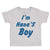 Cute Toddler Clothes I'M Nana's Boy Grandmother Grandma Toddler Shirt Cotton