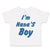 Cute Toddler Clothes I'M Nana's Boy Grandmother Grandma Toddler Shirt Cotton