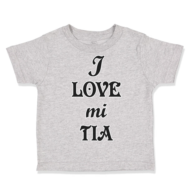 Toddler Clothes I Love Mi Tia Aunt Toddler Shirt Baby Clothes Cotton