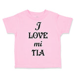 Toddler Clothes I Love Mi Tia Aunt Toddler Shirt Baby Clothes Cotton