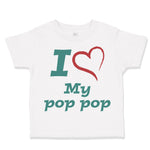 I Love My Pop Pop Grandfather Grandpa