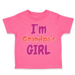 Toddler Girl Clothes I'M Grandpa's Girl Grandmother Grandma Toddler Shirt Cotton