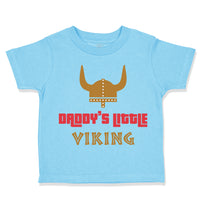 Daddy's Little Viking Valhalla Dad Father's Day