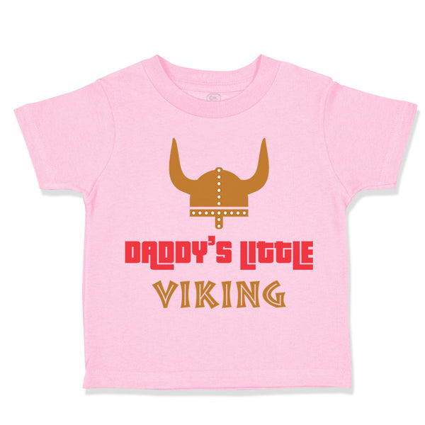 Toddler Clothes Daddy's Little Viking Valhalla Dad Father's Day Toddler Shirt