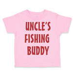 Toddler Clothes Uncle's Fishing Buddy Toddler Shirt Baby Clothes Cotton