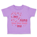 Toddler Girl Clothes My Nana Love Love Loves Me Grandmother Grandma Style D