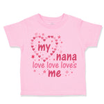 Toddler Girl Clothes My Nana Love Love Loves Me Grandmother Grandma Style D