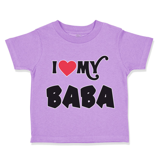 Toddler Clothes I Heart Love My Baba Dad Father's Day Toddler Shirt Cotton