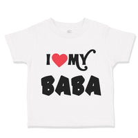 Toddler Clothes I Heart Love My Baba Dad Father's Day Toddler Shirt Cotton